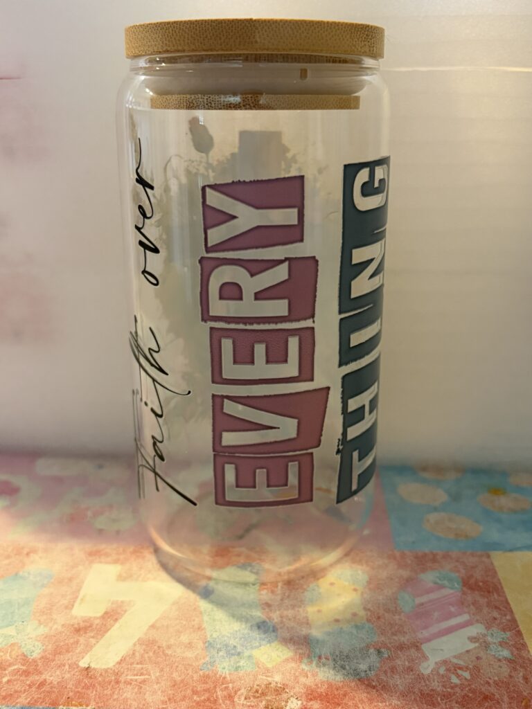 Faith Over Everthing 20oz Glass Can