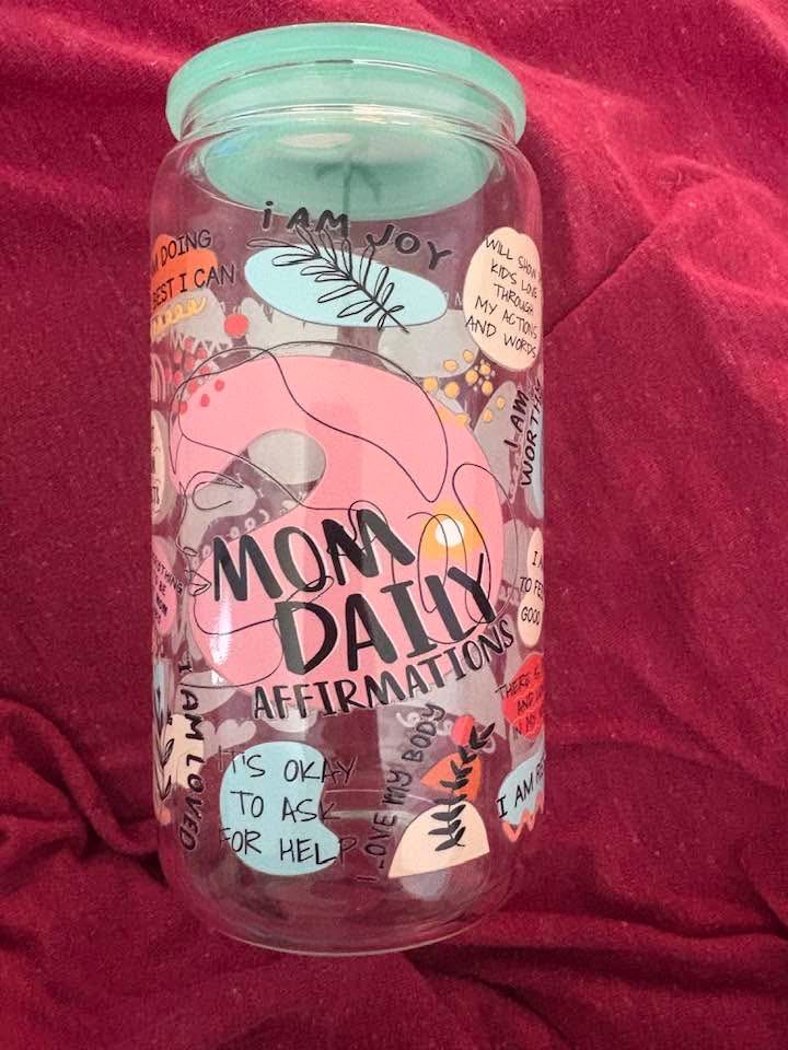 Mom Daily Affirmations Glass Can