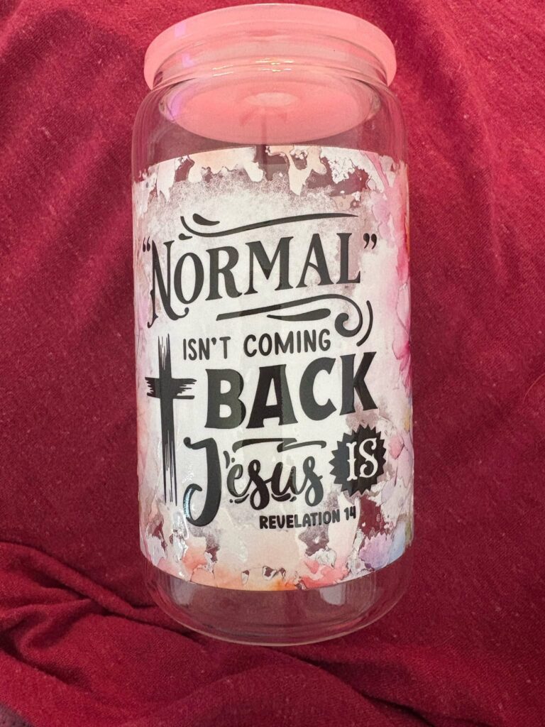 Normal Isn't Coming Back Glass Can